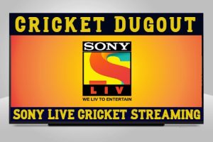Sony Live Cricket Streaming - Sony Six Cricket Match Online