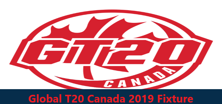 Global T20 Canada 2019 Fixtures